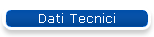 Dati Tecnici